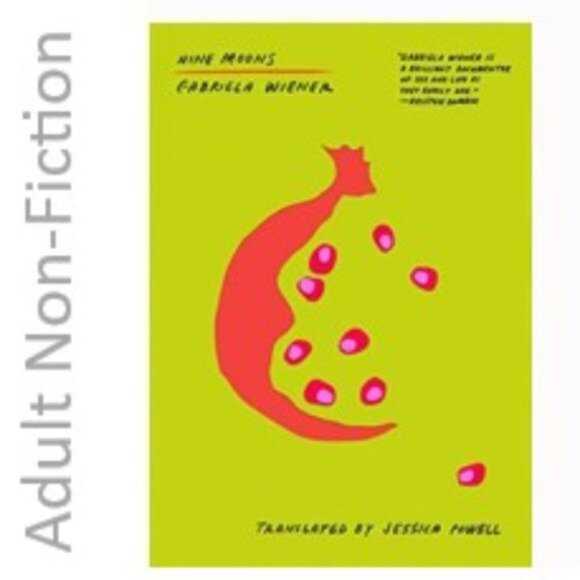 3/$13 Nine Moons adult non fiction book by Gabriela Wiener 2021 - Picture 1 of 6